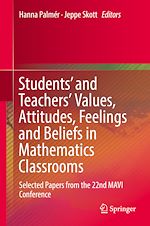 Télécharger le livre :  Students' and Teachers' Values, Attitudes, Feelings and Beliefs in Mathematics Classrooms