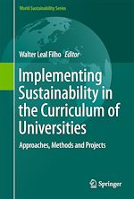 Télécharger le livre :  Implementing Sustainability in the Curriculum of Universities