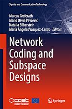 Télécharger le livre :  Network Coding and Subspace Designs