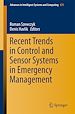 Télécharger le livre :  Recent Trends in Control and Sensor Systems in Emergency Management