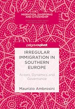 Télécharger le livre :  Irregular Immigration in Southern Europe