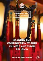 Download this eBook Meaning and Controversy within Chinese Ancestor Religion