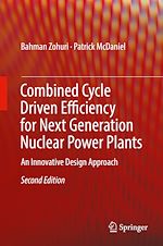 Télécharger le livre :  Combined Cycle Driven Efficiency for Next Generation Nuclear Power Plants