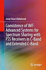Télécharger le livre :  Coexistence of IMT-Advanced Systems for Spectrum Sharing with FSS Receivers in C-Band and Extended C-Band