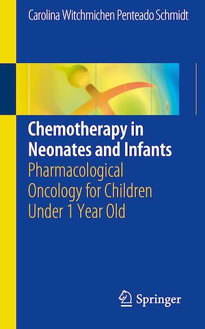 Téléchargez le livre :  Chemotherapy in Neonates and Infants