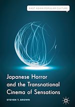 Download this eBook Japanese Horror and the Transnational Cinema of Sensations