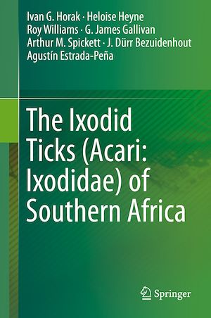 Téléchargez le livre :  The Ixodid Ticks (Acari: Ixodidae) of Southern Africa