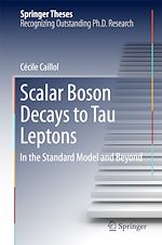 Télécharger le livre :  Scalar Boson Decays to Tau Leptons