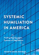 Télécharger le livre :  Systemic Humiliation in America
