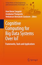 Télécharger le livre :  Cognitive Computing for Big Data Systems Over IoT