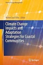 Télécharger le livre :  Climate Change Impacts and Adaptation Strategies for Coastal Communities