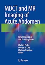 Télécharger le livre :  MDCT and MR Imaging of Acute Abdomen