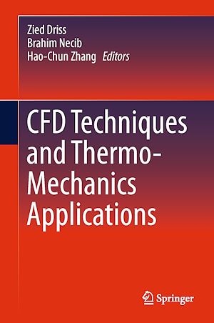 Téléchargez le livre :  CFD Techniques and Thermo-Mechanics Applications