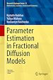 Télécharger le livre :  Parameter Estimation in Fractional Diffusion Models