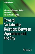 Télécharger le livre :  Toward Sustainable Relations Between Agriculture and the City