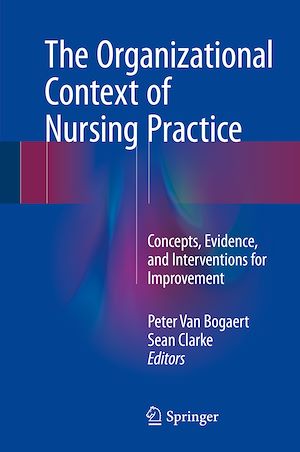 Téléchargez le livre :  The Organizational Context of Nursing Practice