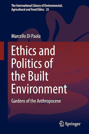 Téléchargez le livre :  Ethics and Politics of the Built Environment