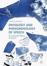Télécharger le livre :  Ontology and Phenomenology of Speech