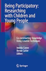Télécharger le livre :  Being Participatory: Researching with Children and Young People
