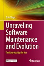 Télécharger le livre :  Unraveling Software Maintenance and Evolution