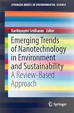 Download this eBook Emerging Trends of Nanotechnology in Environment and Sustainability