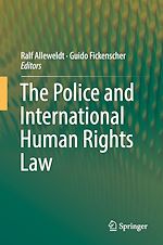 Télécharger le livre :  The Police and International Human Rights Law