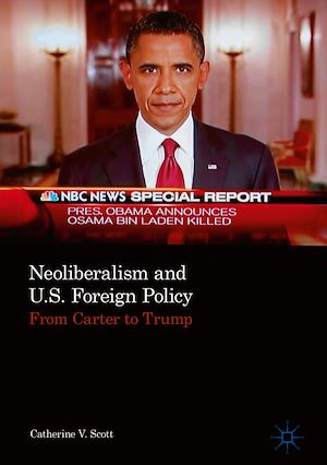 Téléchargez le livre :  Neoliberalism and U.S. Foreign Policy
