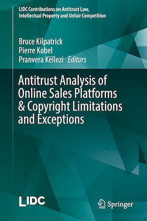 Téléchargez le livre :  Antitrust Analysis of Online Sales Platforms & Copyright Limitations and Exceptions