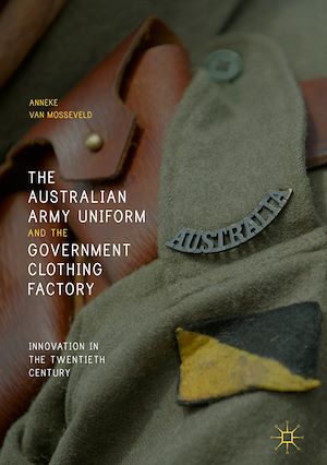 Téléchargez le livre :  The Australian Army Uniform and the Government Clothing Factory