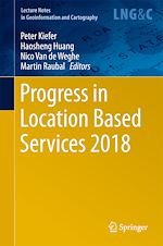 Download this eBook Progress in Location Based Services 2018