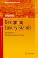 Télécharger le livre :  Designing Luxury Brands