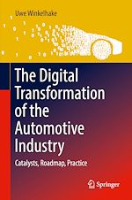 Télécharger le livre :  The Digital Transformation of the Automotive Industry