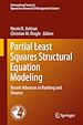 Télécharger le livre :  Partial Least Squares Structural Equation Modeling