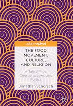 Télécharger le livre :  The Food Movement, Culture, and Religion