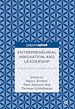 Télécharger le livre :  Entrepreneurial Innovation and Leadership