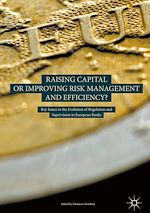 Télécharger le livre :  Raising Capital or Improving Risk Management and Efficiency?