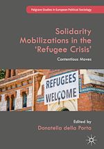 Télécharger le livre :  Solidarity Mobilizations in the ‘Refugee Crisis'