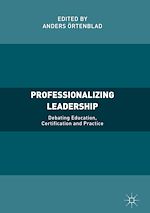 Télécharger le livre :  Professionalizing Leadership