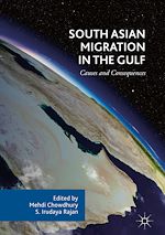 Télécharger le livre :  South Asian Migration in the Gulf