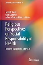 Télécharger le livre :  Religious Perspectives on Social Responsibility in Health