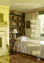Télécharger le livre :  Virginia Woolf's Rooms and the Spaces of Modernity