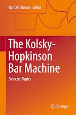 Télécharger le livre :  The Kolsky-Hopkinson Bar Machine