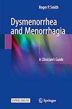 Télécharger le livre :  Dysmenorrhea and Menorrhagia
