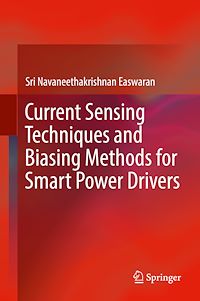 Télécharger le livre :  Current Sensing Techniques and Biasing Methods for Smart Power Drivers