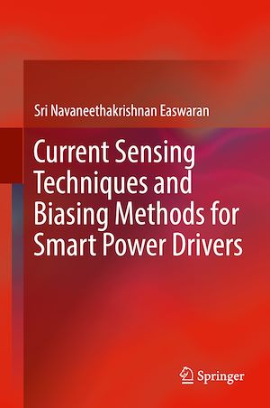 Téléchargez le livre :  Current Sensing Techniques and Biasing Methods for Smart Power Drivers