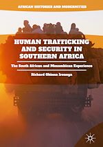 Télécharger le livre :  Human Trafficking and Security in Southern Africa