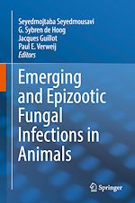 Télécharger le livre :  Emerging and Epizootic Fungal Infections in Animals