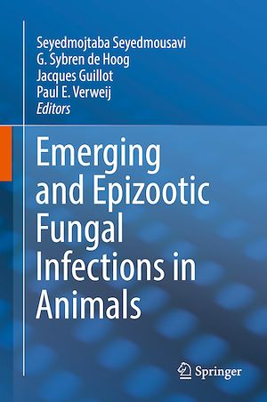Téléchargez le livre :  Emerging and Epizootic Fungal Infections in Animals