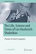 Télécharger le livre :  The Life, Science and Times of Lev Vasilevich Shubnikov