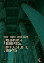 Télécharger le livre :  Contemporary Philosophical Proposals for the University